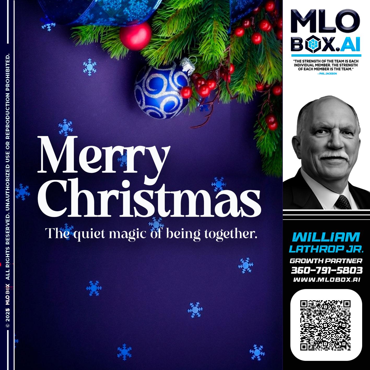 merry christmas - Bill Lathrop -Senior Loan Advisor