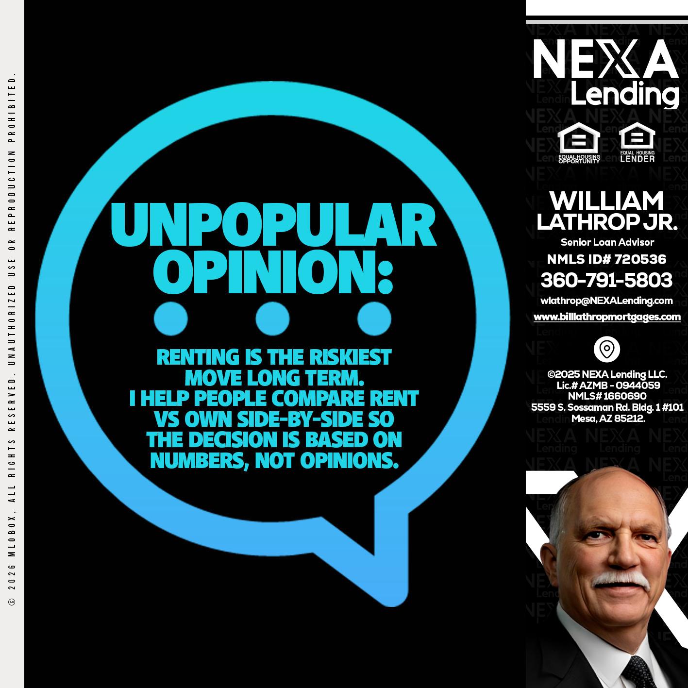unpopular opinion - Bill Lathrop -Senior Loan Advisor