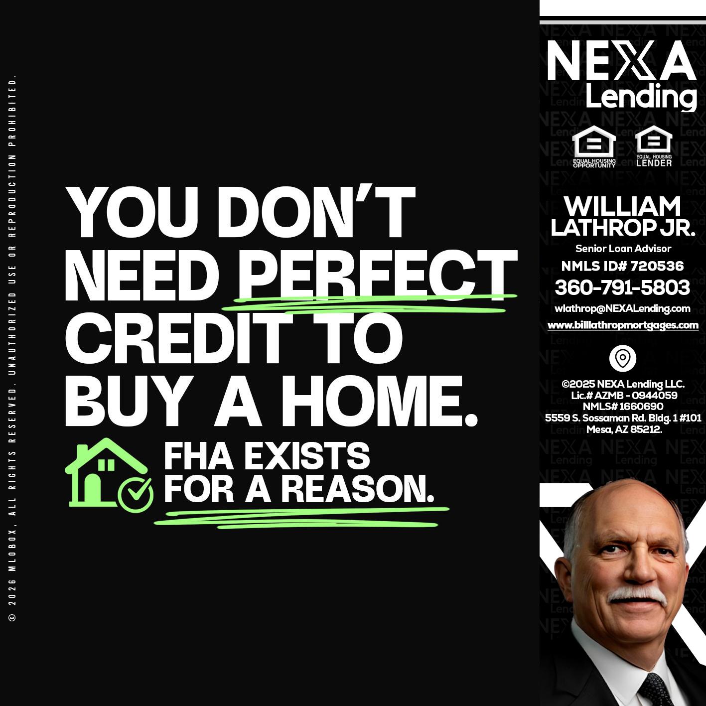 you don't need - Bill Lathrop -Senior Loan Advisor