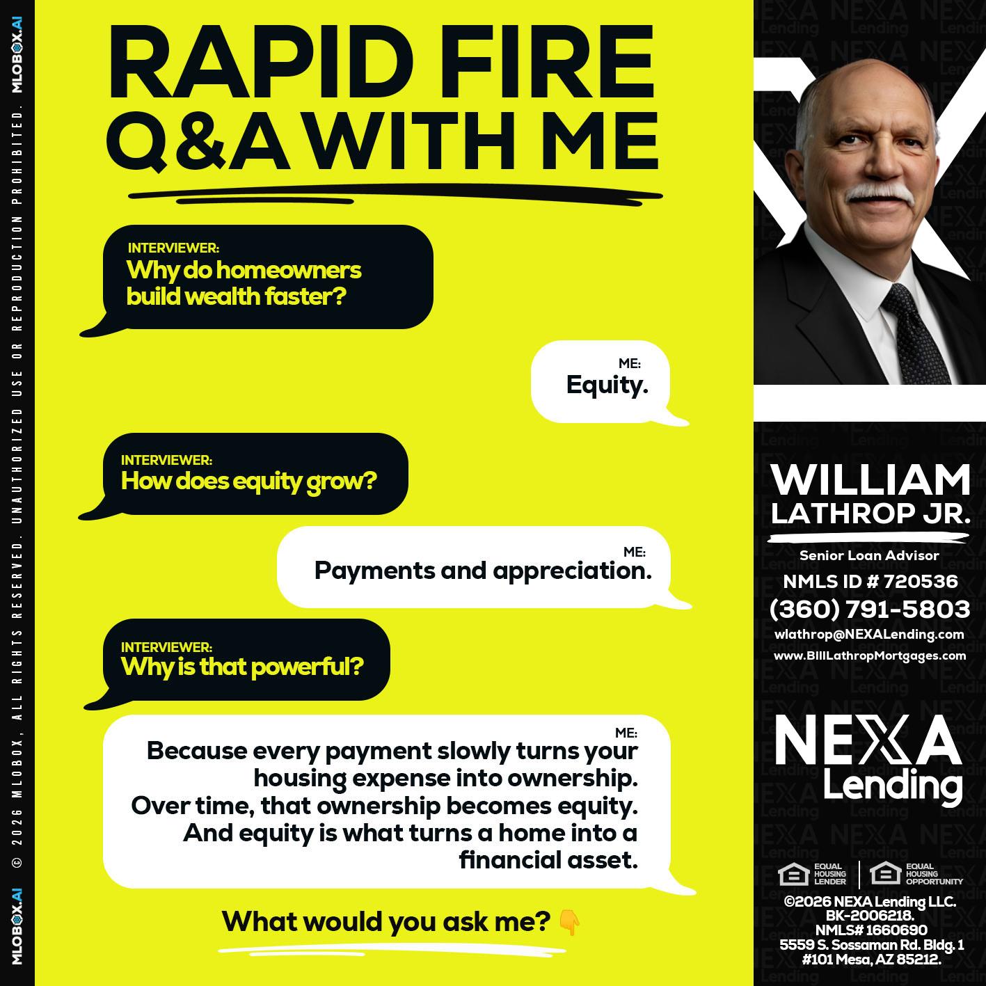 RAPID FIRE Q&A - Bill Lathrop -Senior Loan Advisor