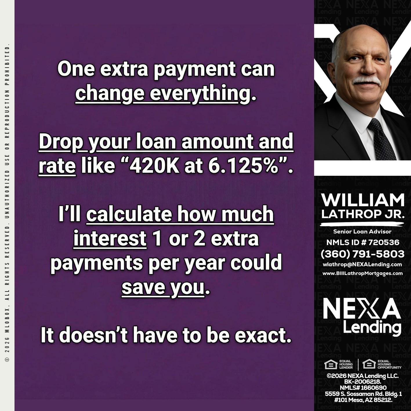 ONE EXTRA - Bill Lathrop -Senior Loan Advisor