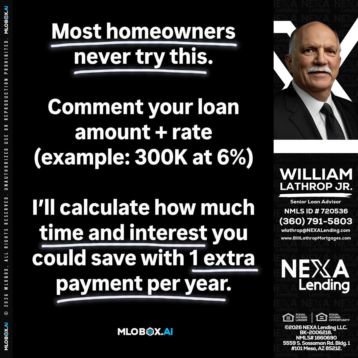 most owners - Bill Lathrop -Senior Loan Advisor