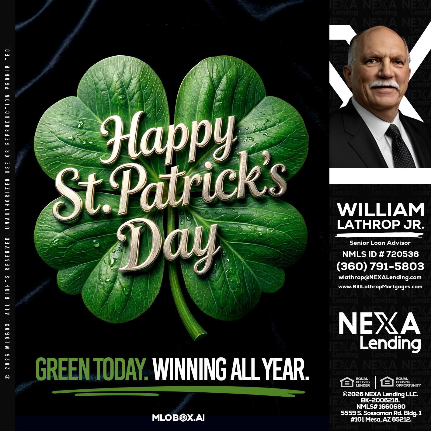 happy st. Patricks day - Bill Lathrop -Senior Loan Advisor