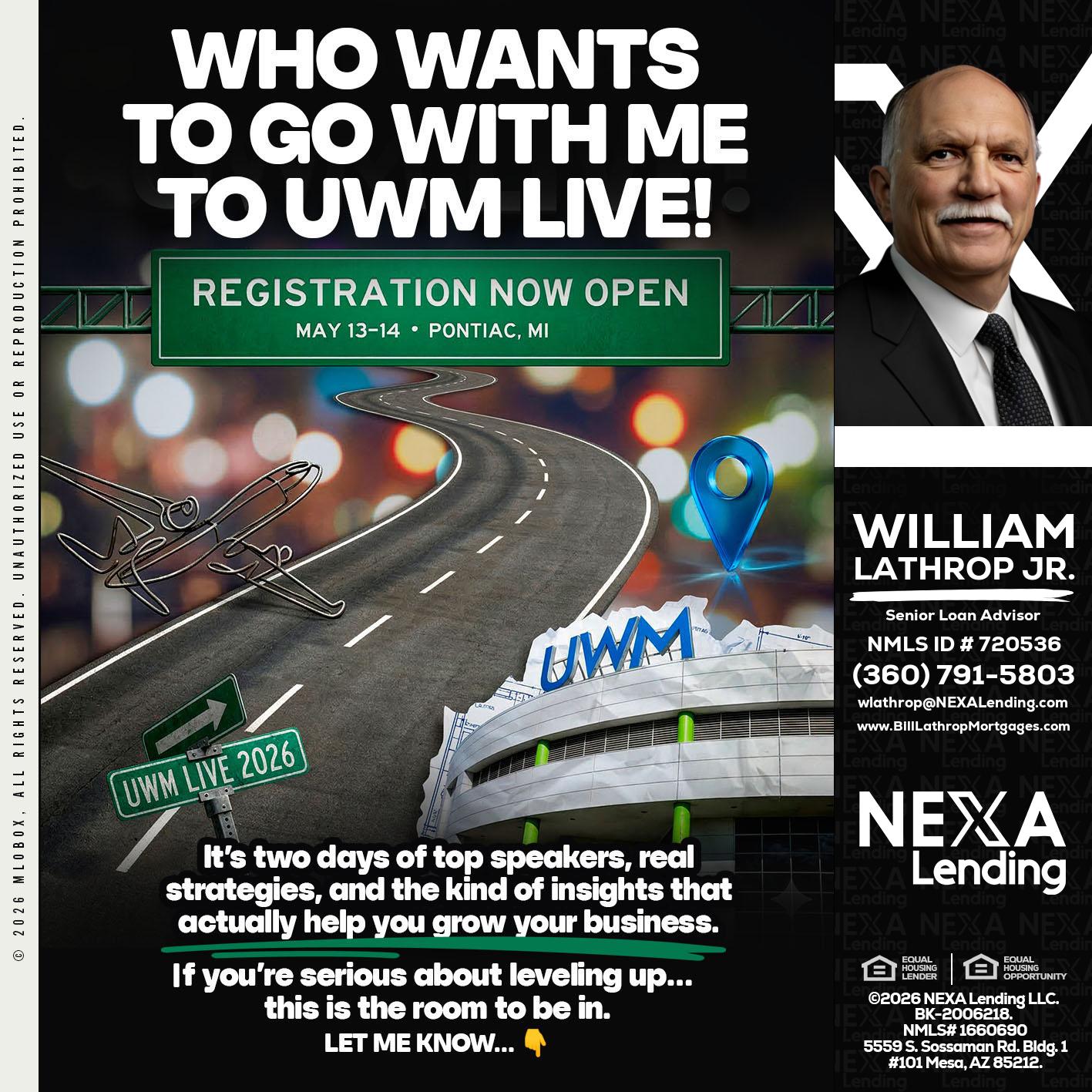 WHO WANTS - Bill Lathrop -Senior Loan Advisor