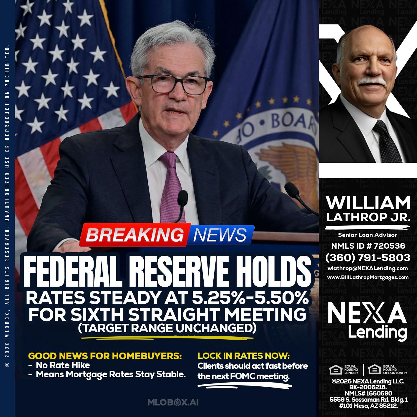 federal reserve - Bill Lathrop -Senior Loan Advisor