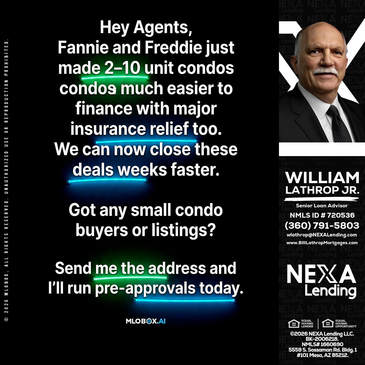HEY AGENTS - Bill Lathrop -Senior Loan Advisor