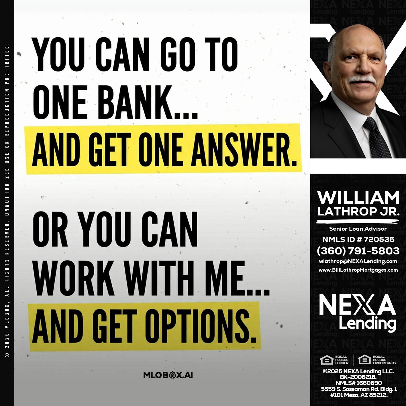 YOU CAN GO TO - Bill Lathrop -Senior Loan Advisor