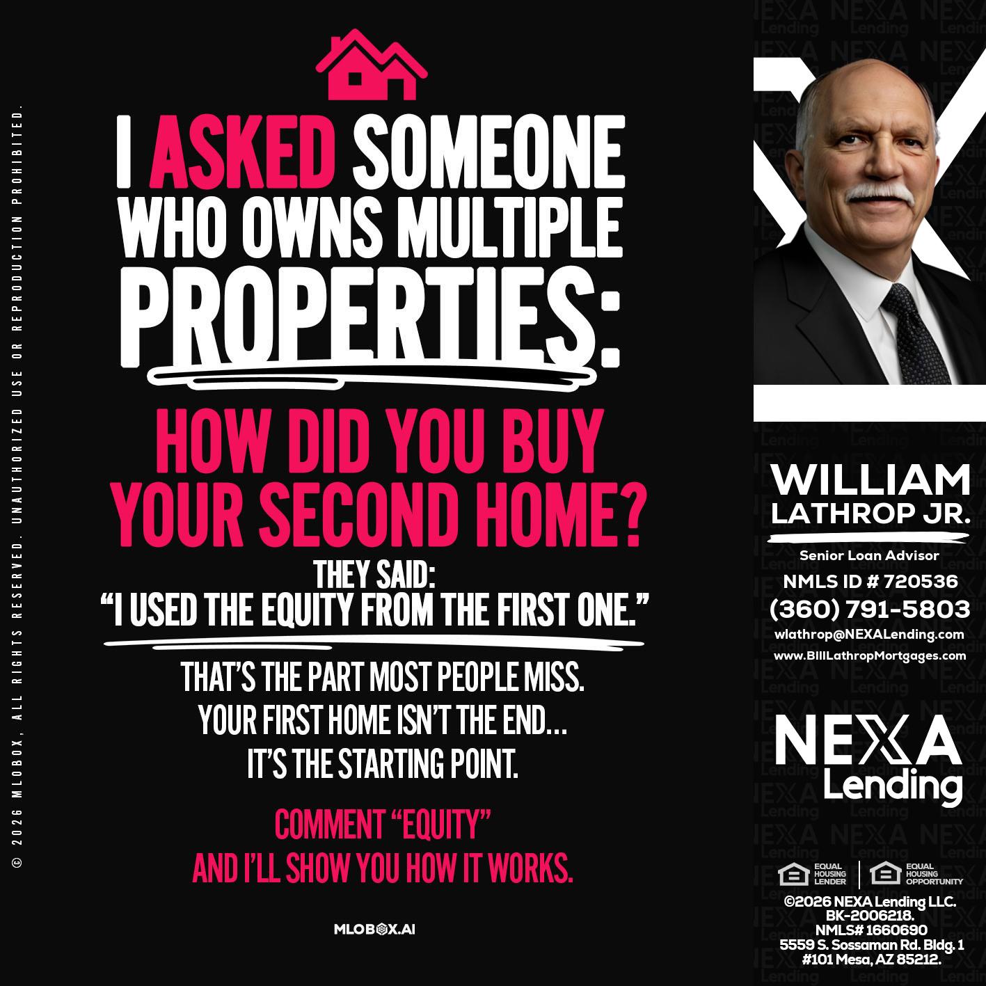 I ASKED SOMEONE - Bill Lathrop -Senior Loan Advisor