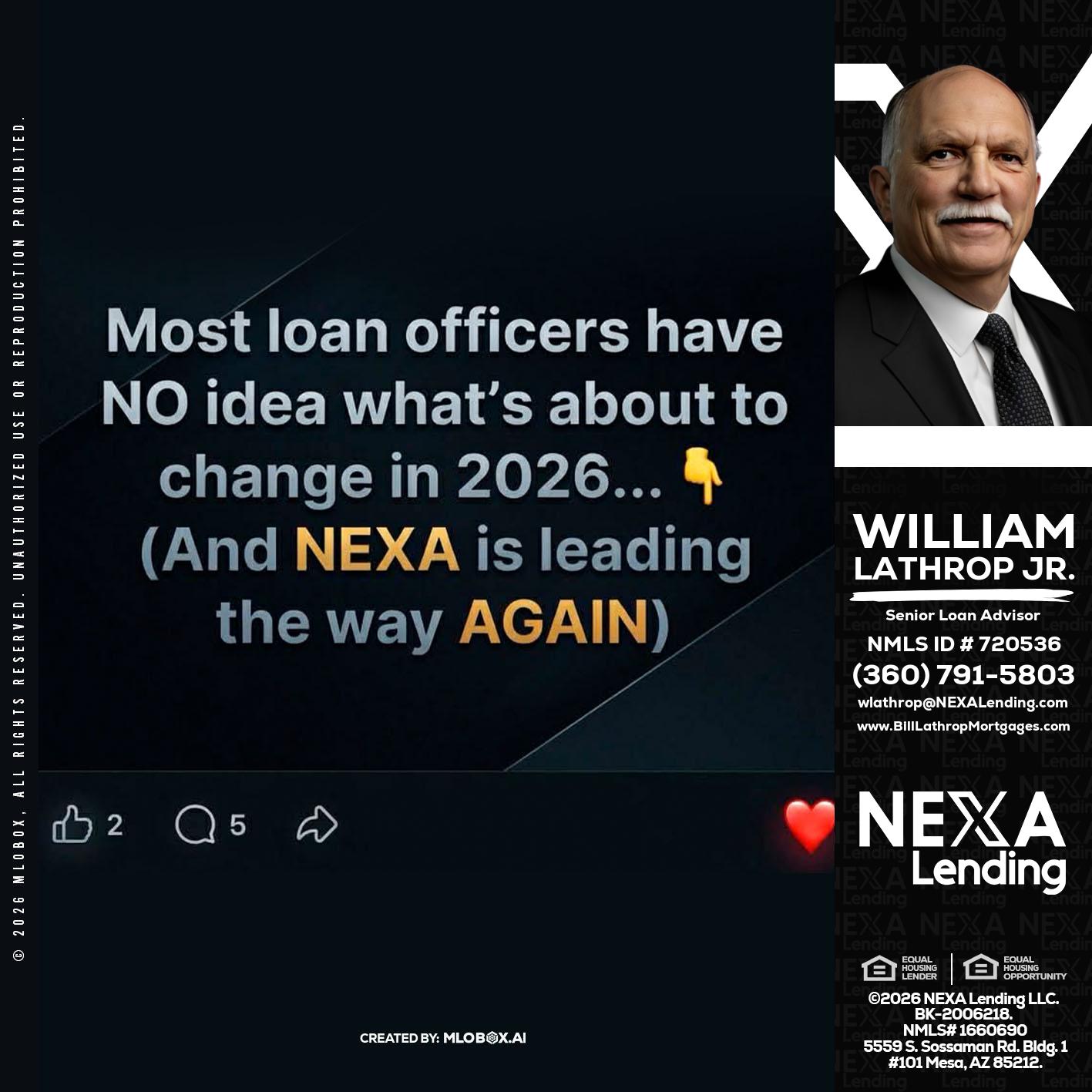 most loan officers - Bill Lathrop -Senior Loan Advisor