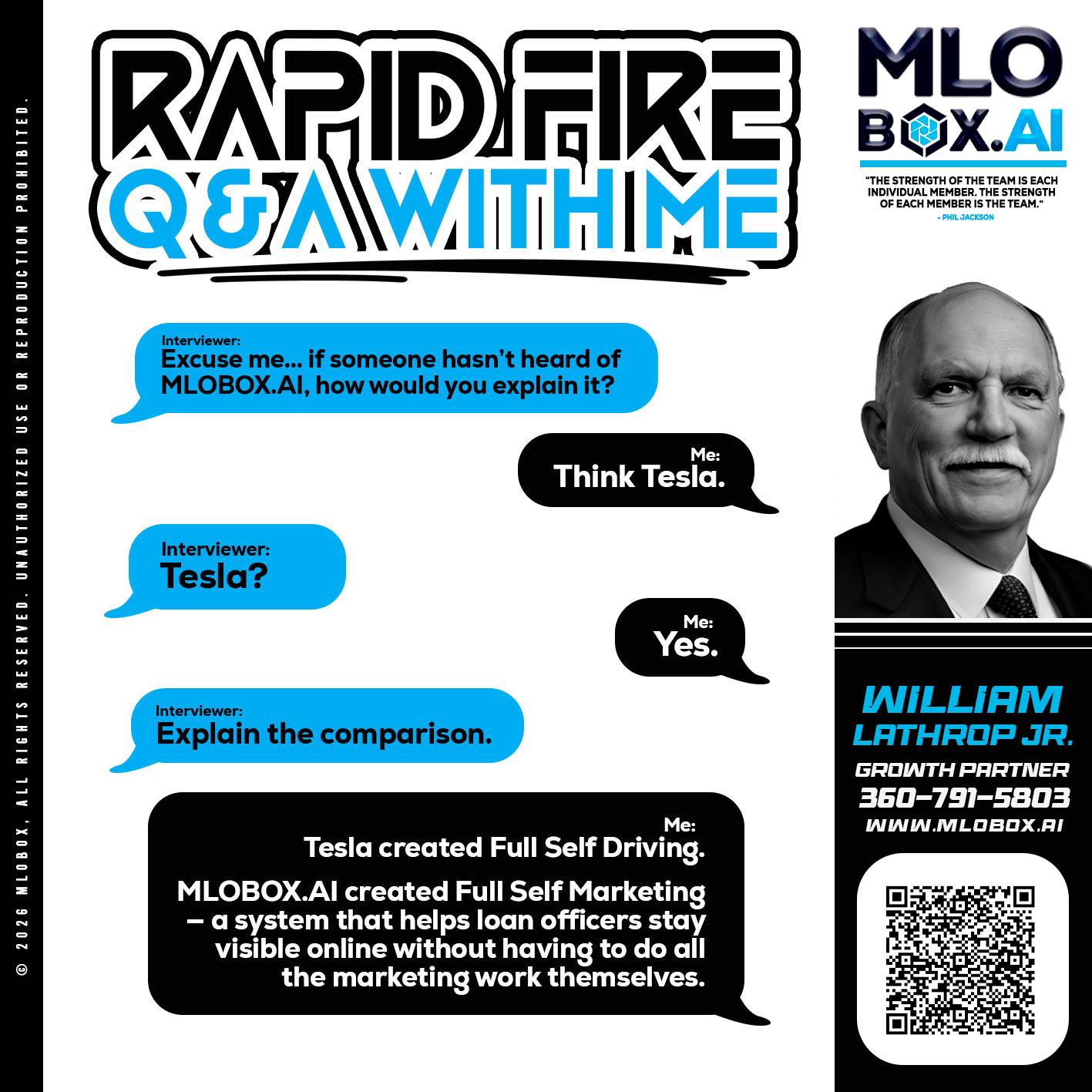 RAPID FIRE Q&A - Bill Lathrop -Senior Loan Advisor