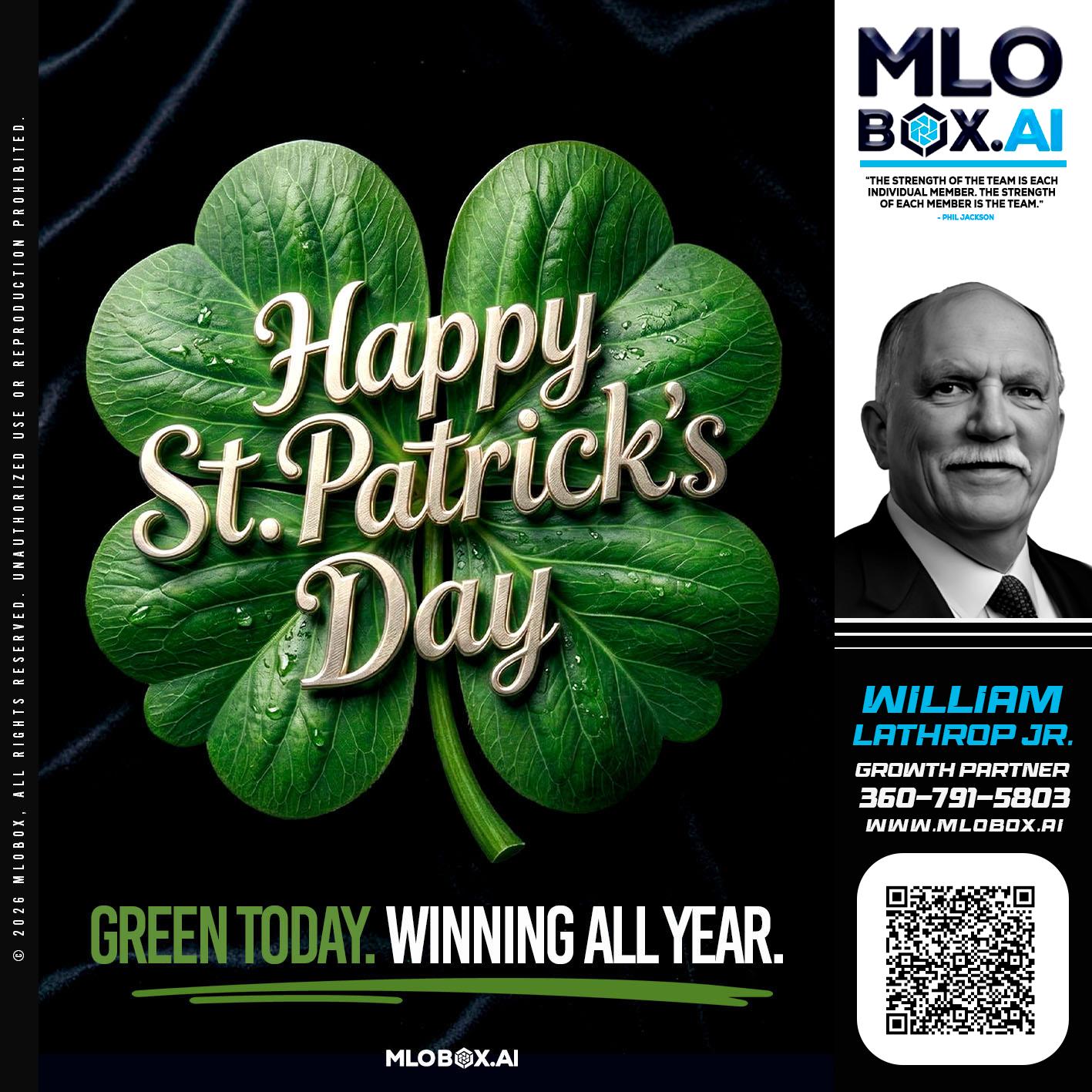 happy st Patricks day - Bill Lathrop -Senior Loan Advisor
