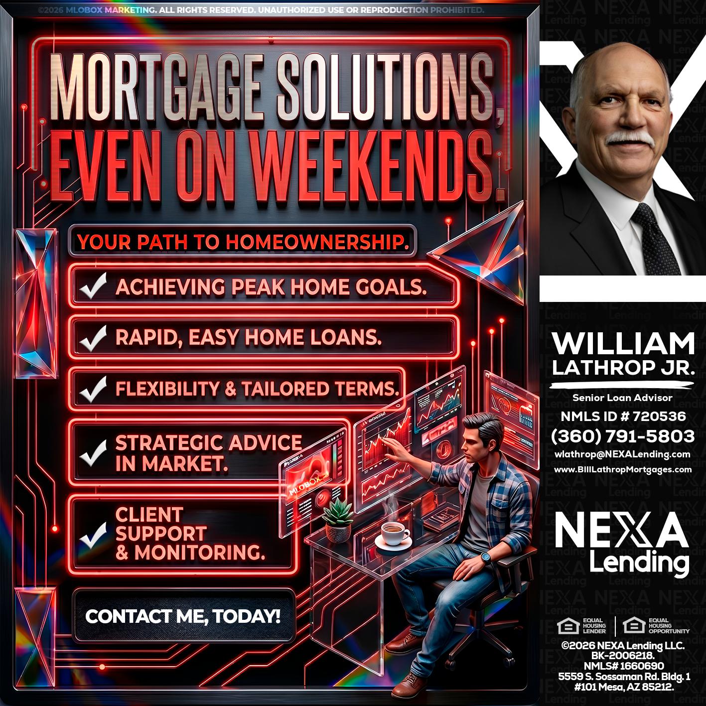 WEEKEND SOLUTIONS - Bill Lathrop -Senior Loan Advisor