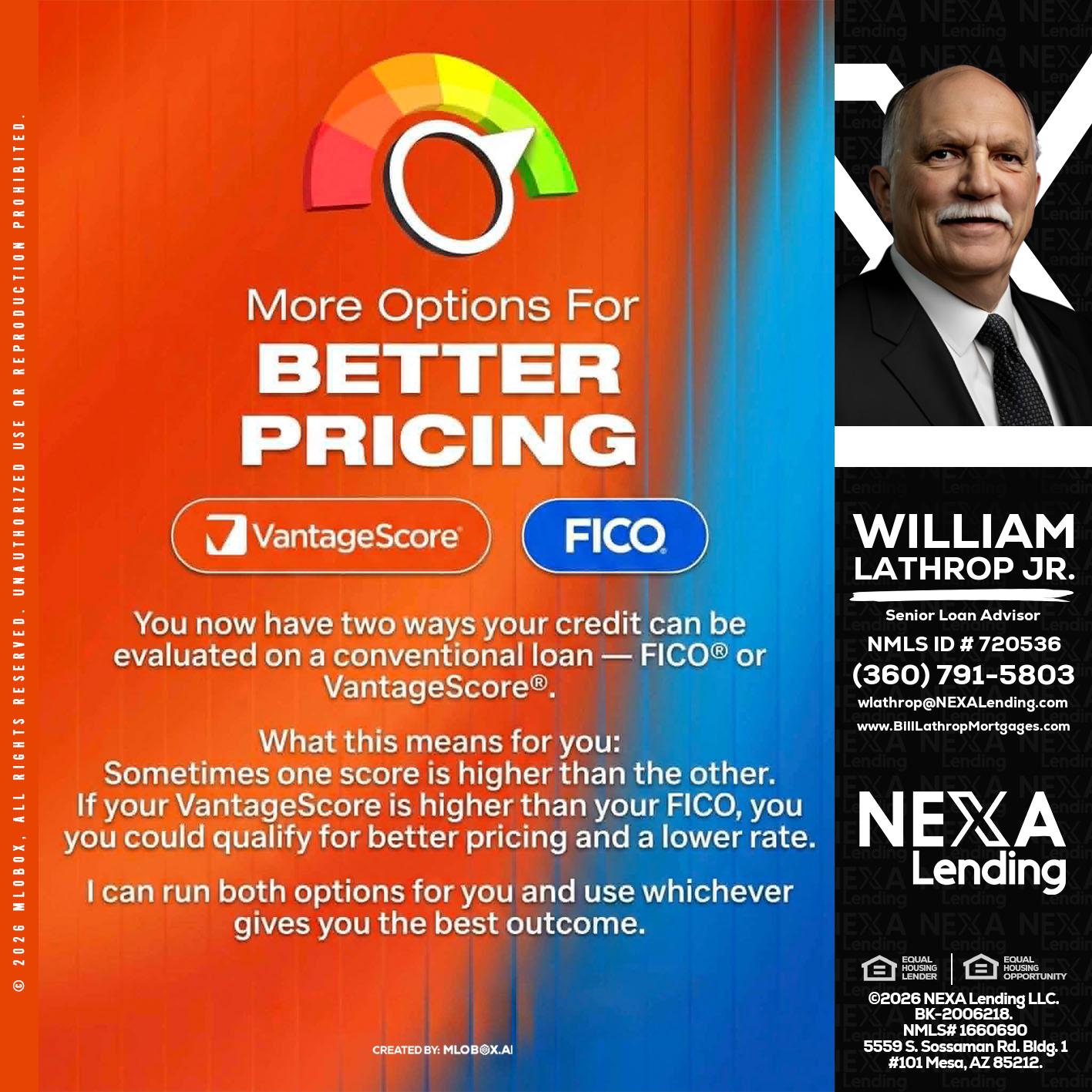 BETTER PRICING - Bill Lathrop -Senior Loan Advisor