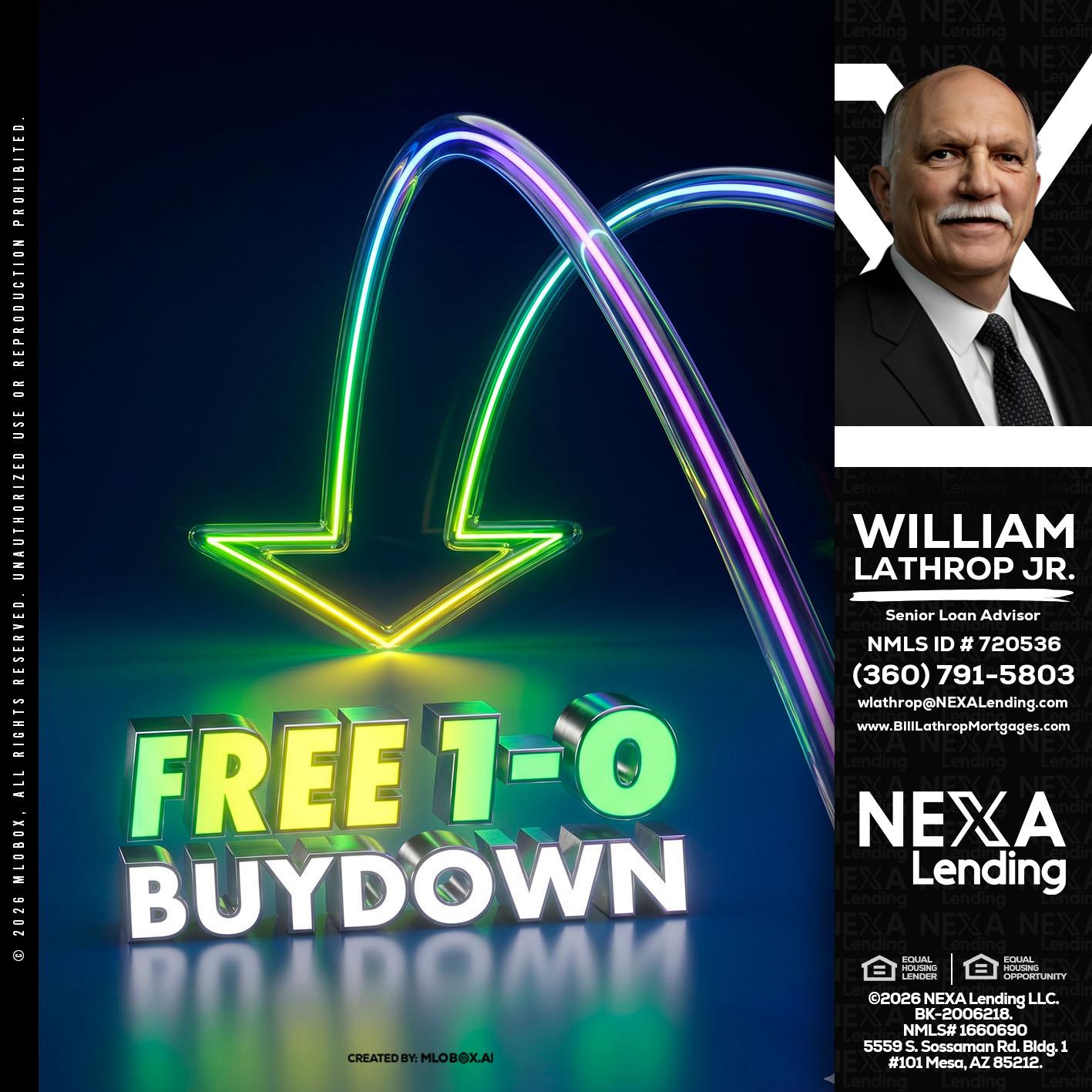 FREE 1-0 BUYDOWN - Bill Lathrop -Senior Loan Advisor