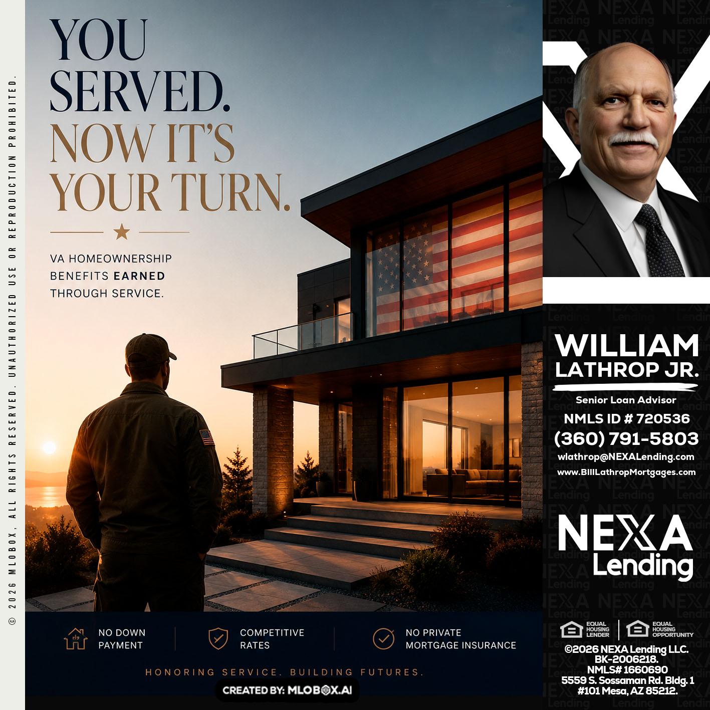 YOU SERVED - Bill Lathrop -Senior Loan Advisor