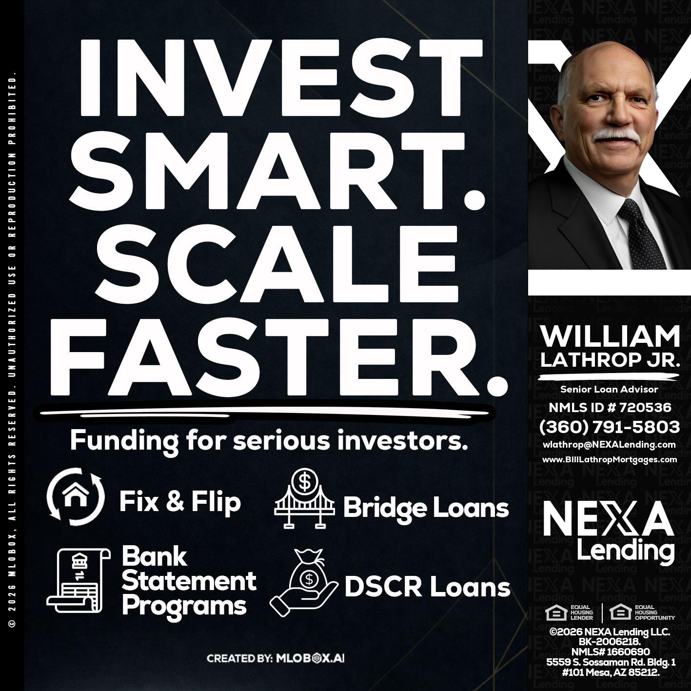 INVEST SMART - Bill Lathrop -Senior Loan Advisor