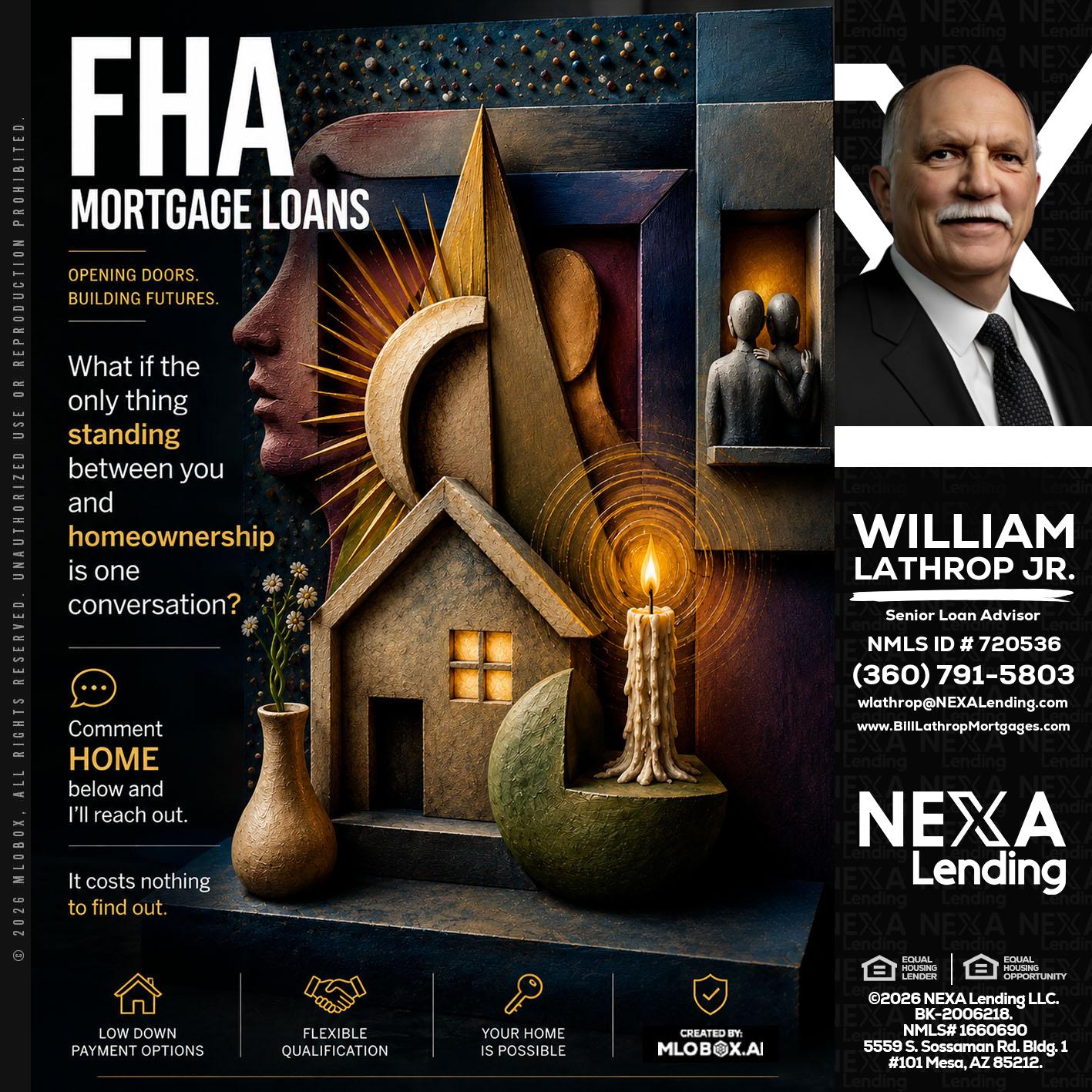 FHA - Bill Lathrop -Senior Loan Advisor