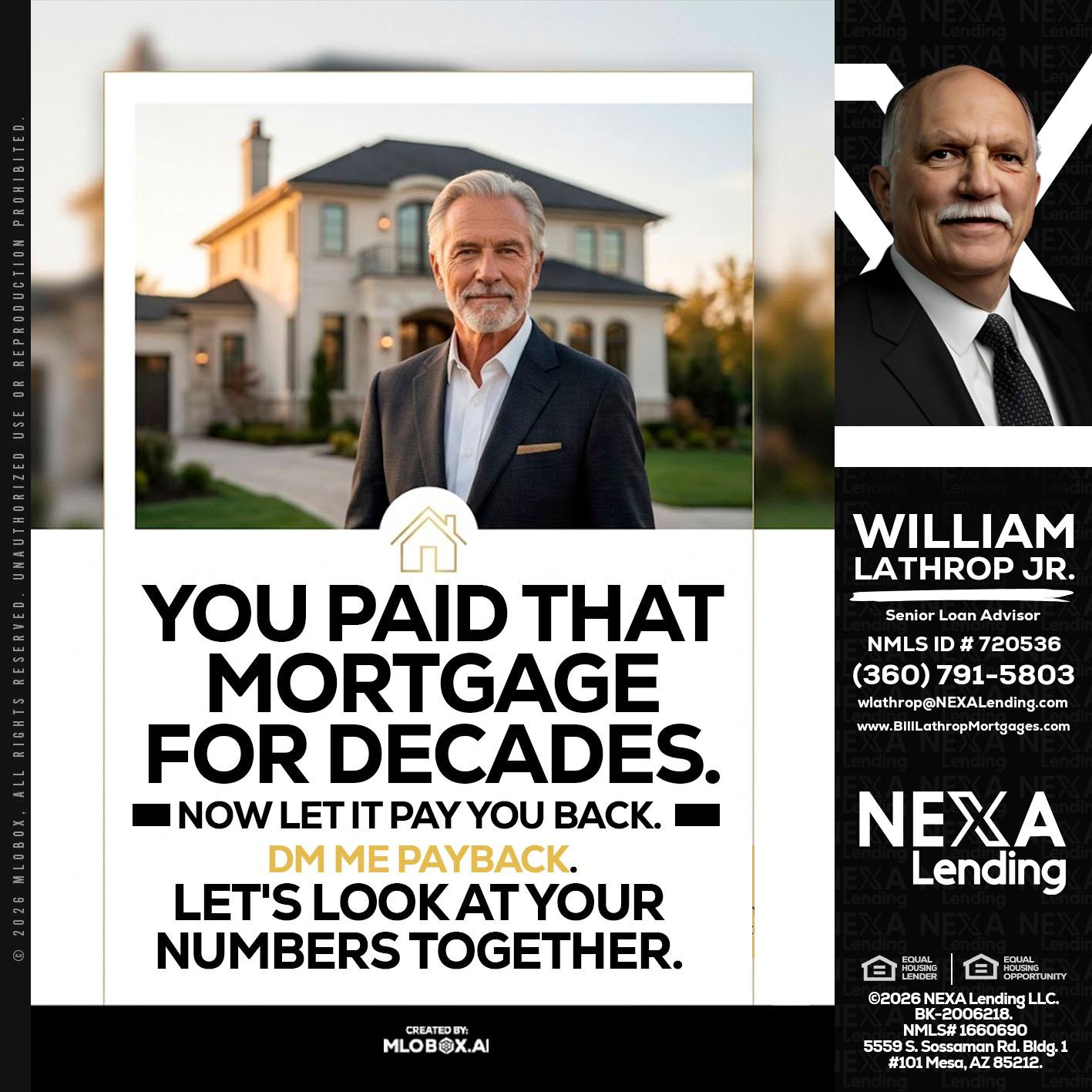 YOU PAID THAT MORTGAGE - Bill Lathrop -Senior Loan Advisor