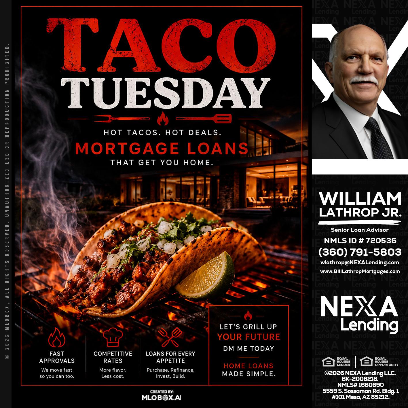 TACO TUESDAY - Bill Lathrop -Senior Loan Advisor