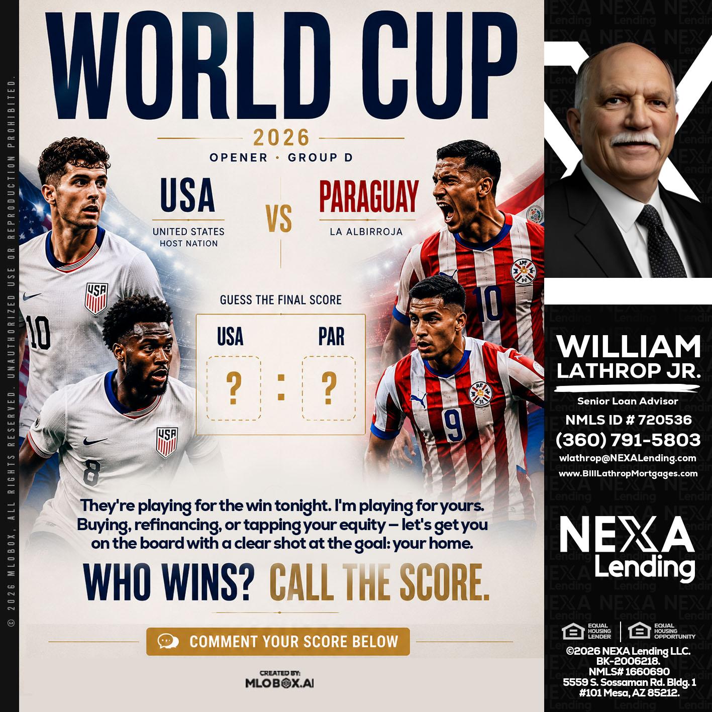 WORLD CUP 2026 - Bill Lathrop -Senior Loan Advisor