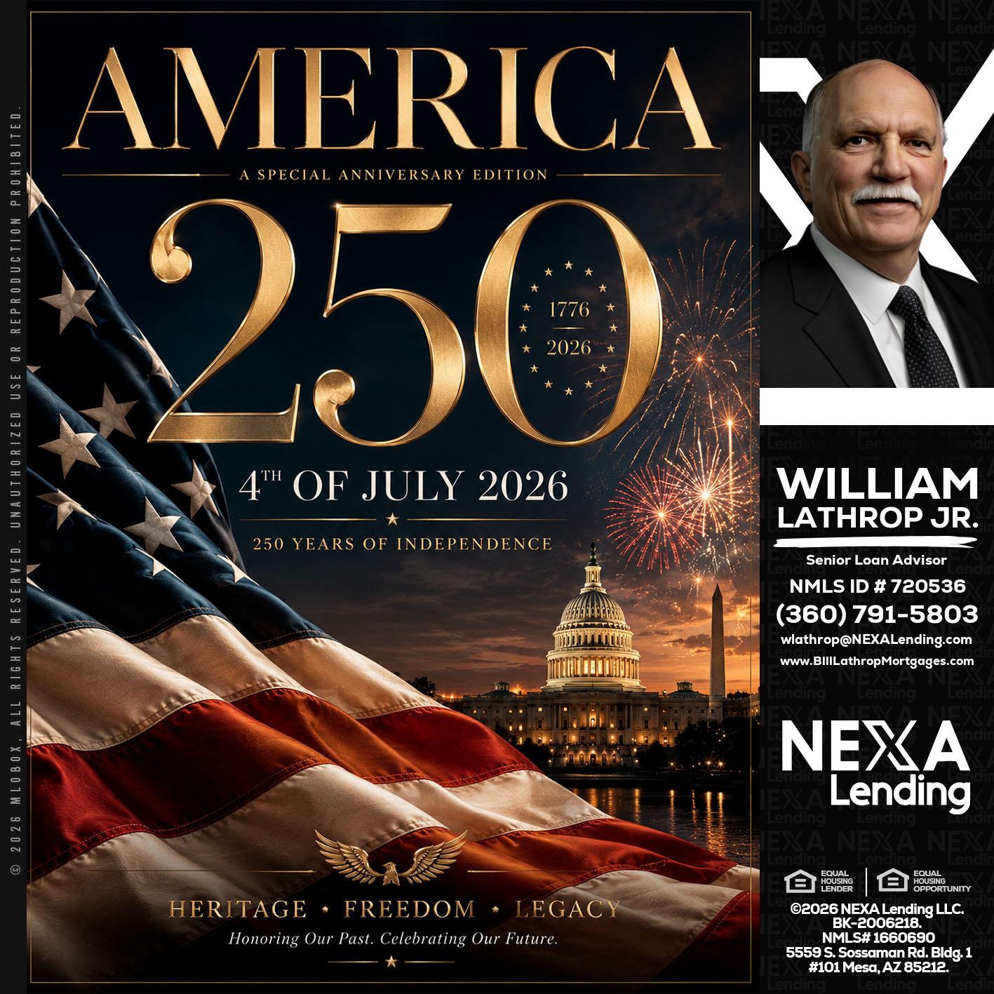 AMERICA 250 TH - Bill Lathrop -Senior Loan Advisor