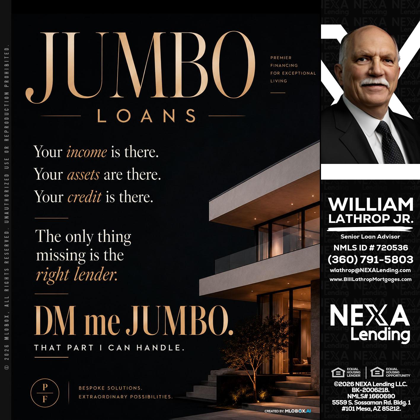 JUMBO LOANS - Bill Lathrop -Senior Loan Advisor