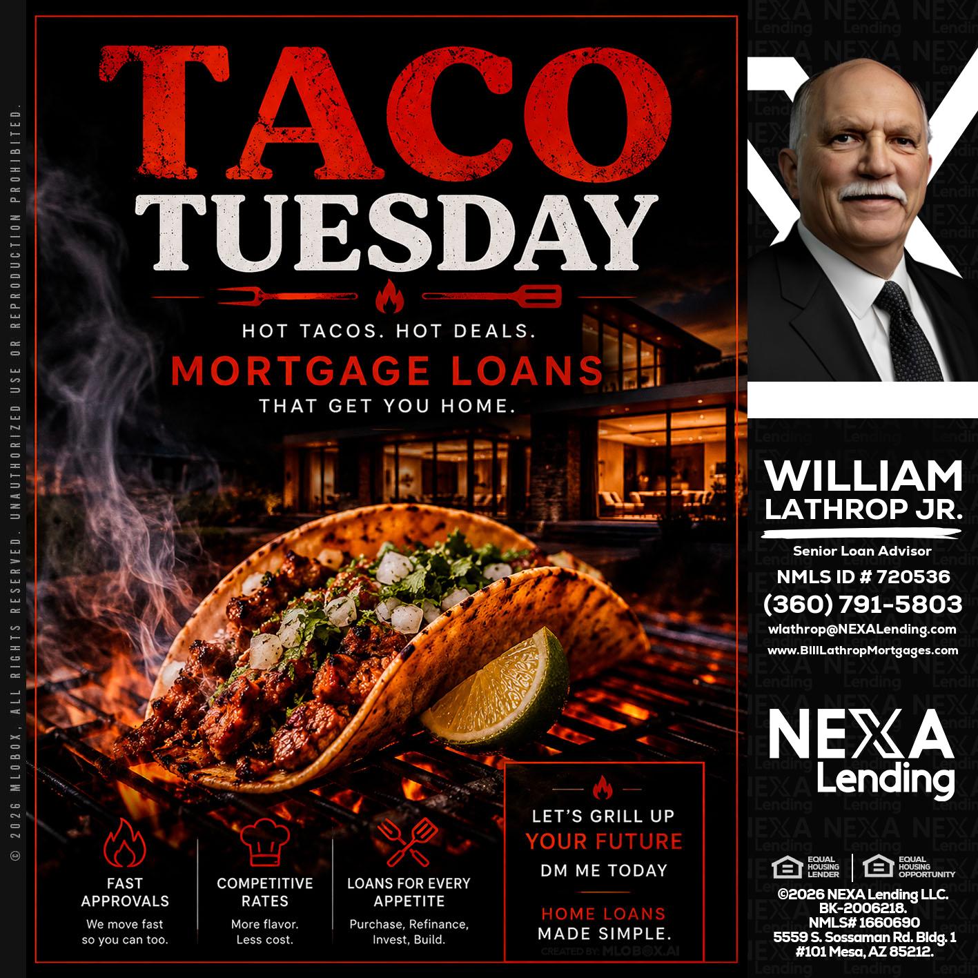 TACO TUESDAY - Bill Lathrop -Senior Loan Advisor