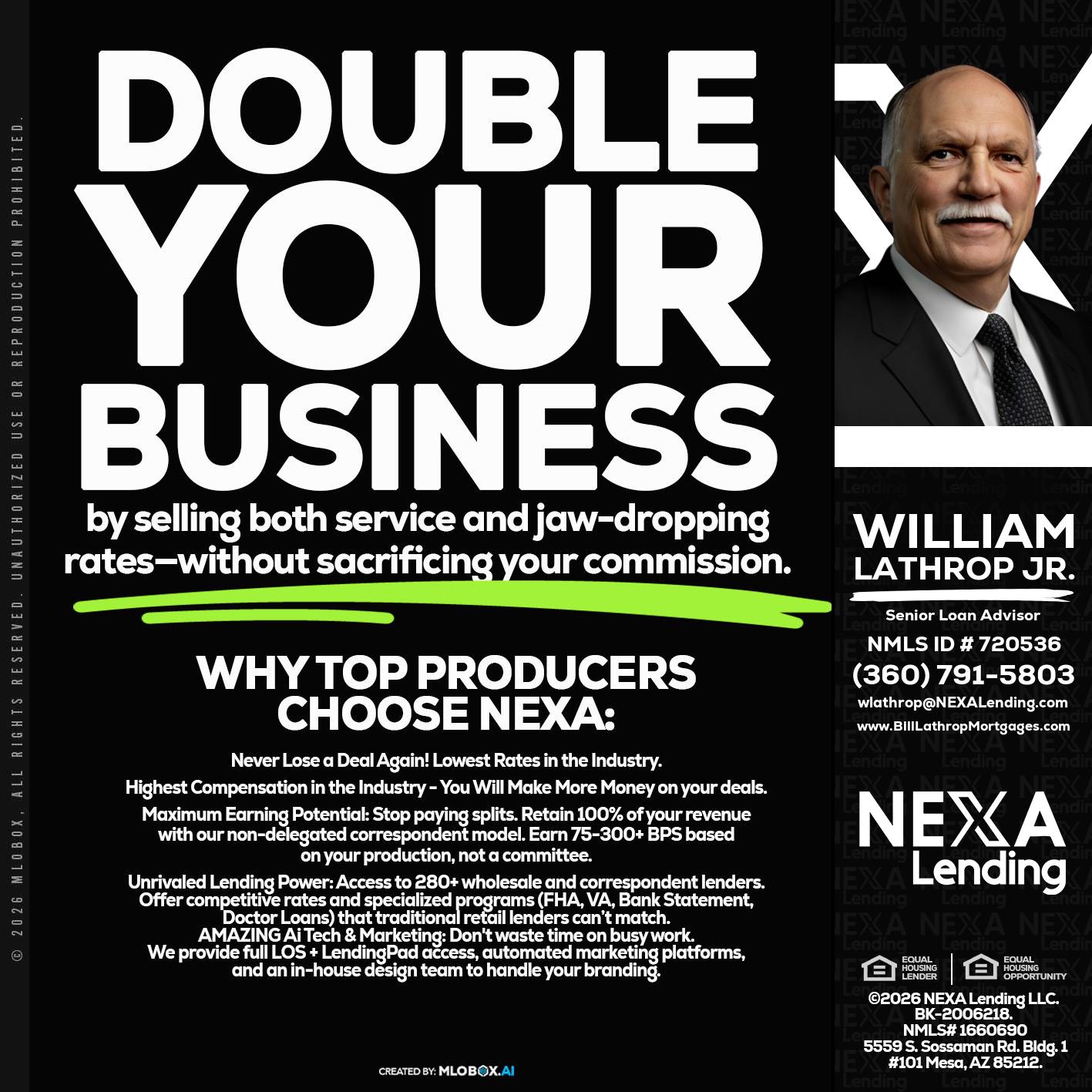 DOUBLE YOUR BUSINESS - Bill Lathrop -Senior Loan Advisor