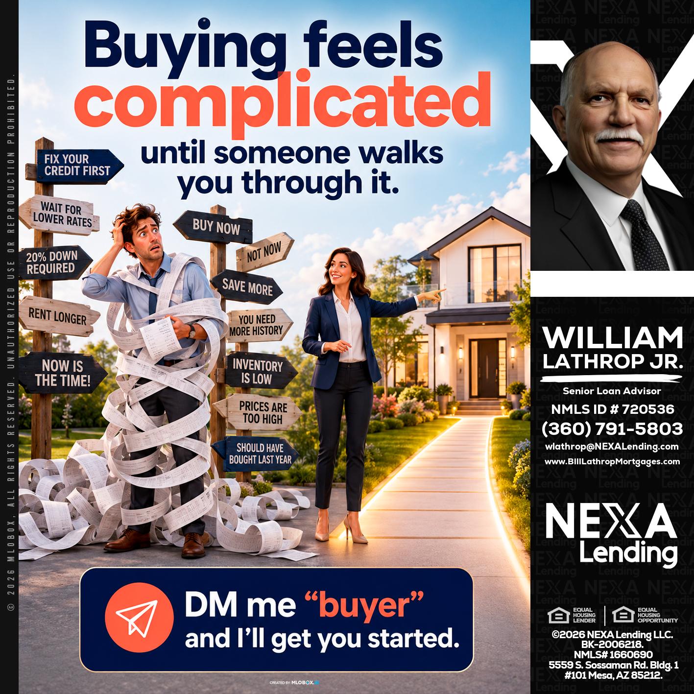 buying feels - Bill Lathrop -Senior Loan Advisor