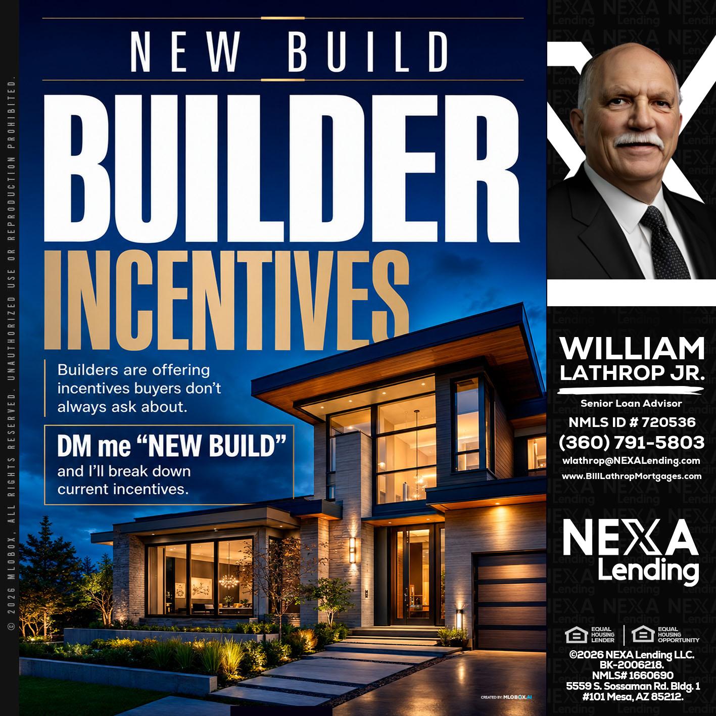 NEW BUILDER - Bill Lathrop -Senior Loan Advisor