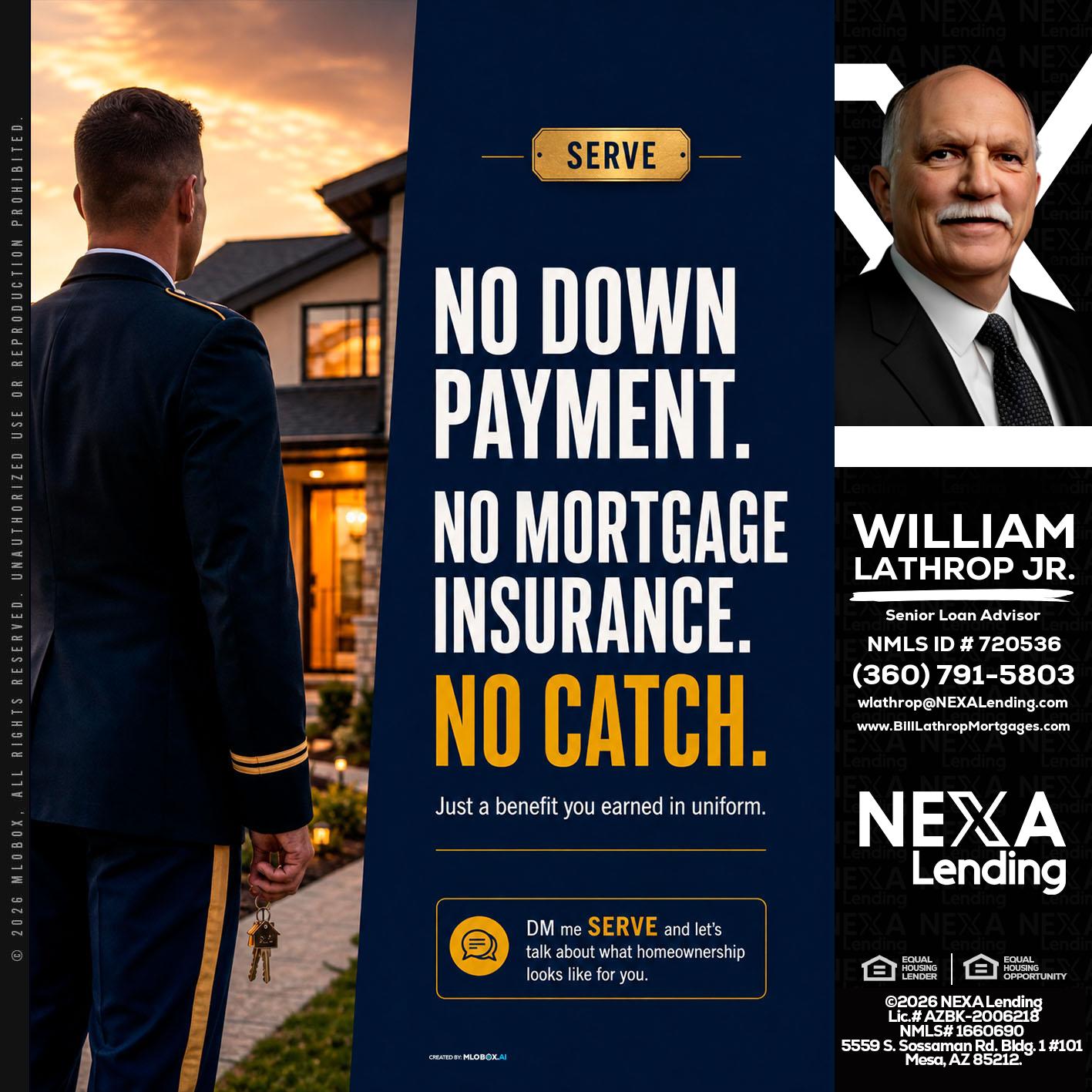NO DOWN PAYMENT - Bill Lathrop -Senior Loan Advisor