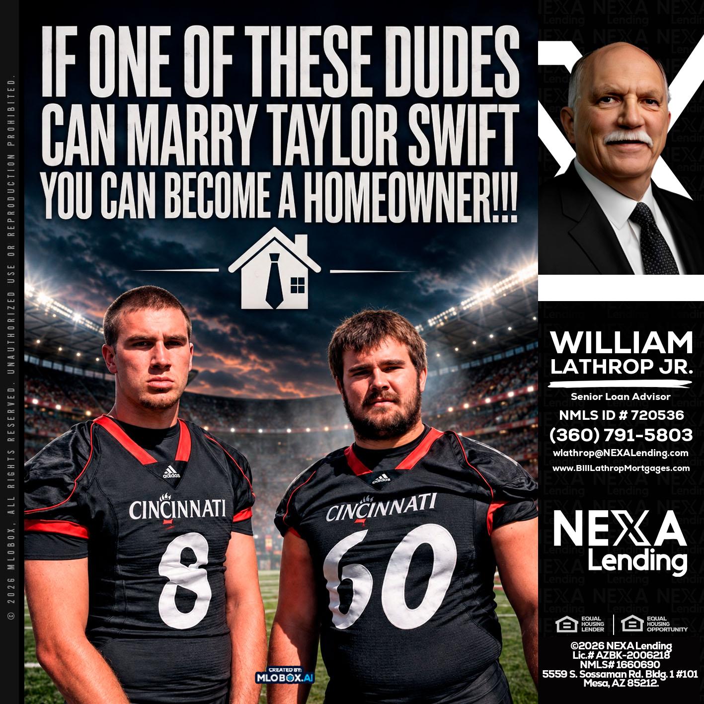 if one of these - Bill Lathrop -Senior Loan Advisor