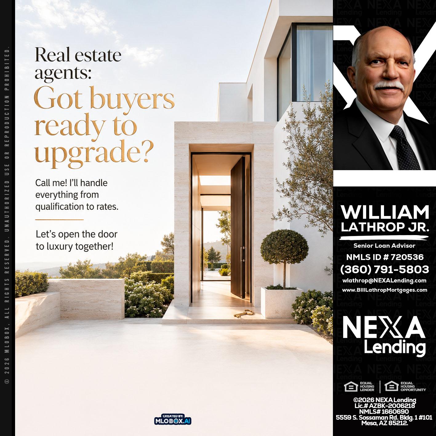 REAL ESTATE AGENTS - Bill Lathrop -Senior Loan Advisor