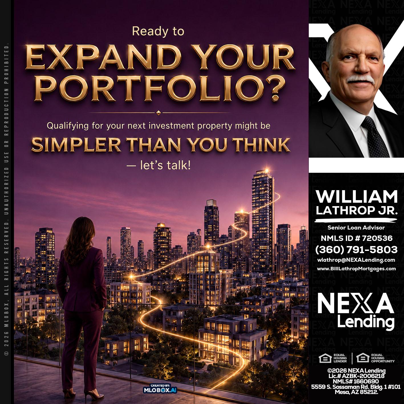 EXPAND YOUR PORTFOLIO - Bill Lathrop -Senior Loan Advisor