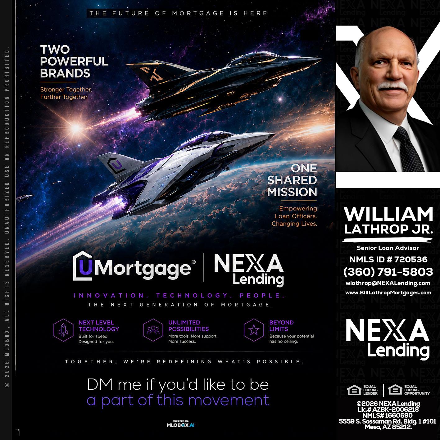 U Mortgage + NEXA lending - Bill Lathrop -Senior Loan Advisor
