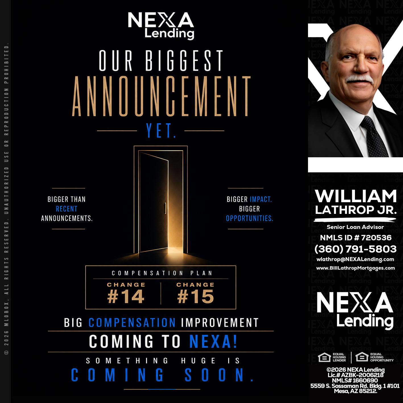 ANNOUNCEMENT - Bill Lathrop -Senior Loan Advisor