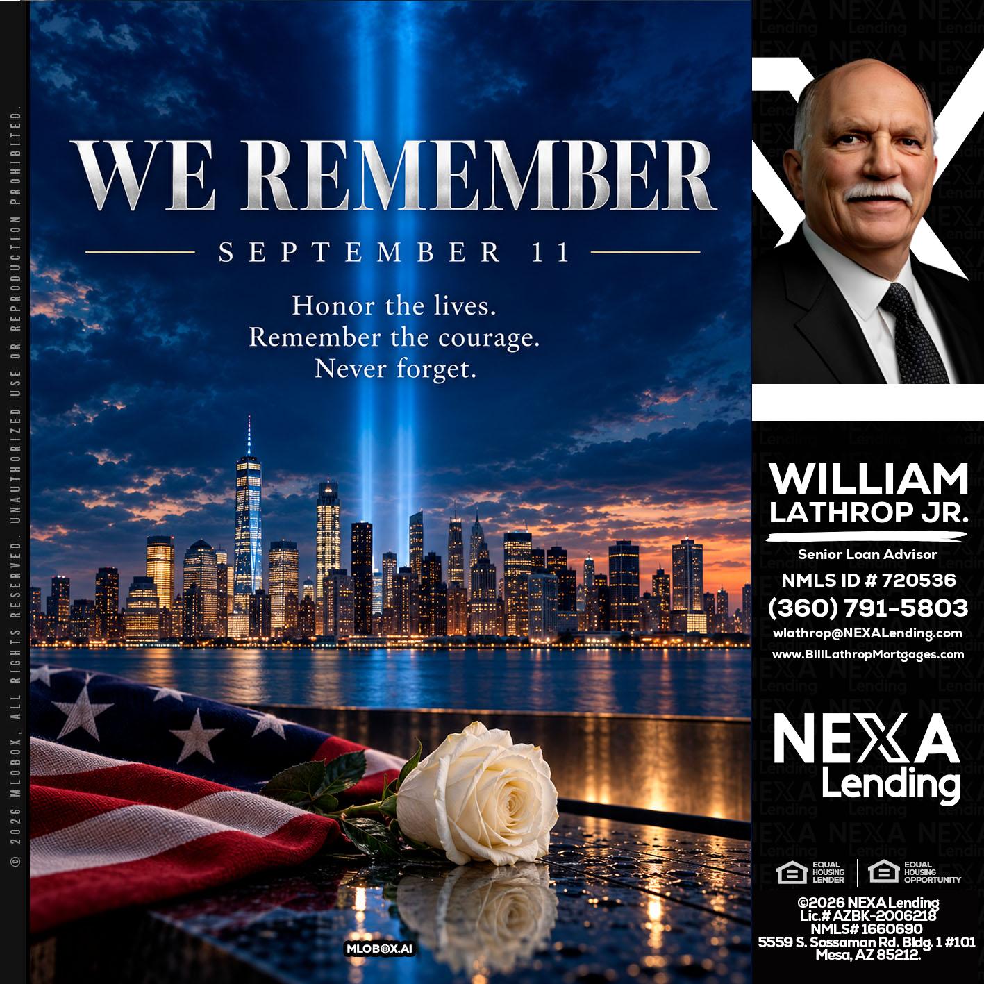 WE REMEMBER - Bill Lathrop -Senior Loan Advisor