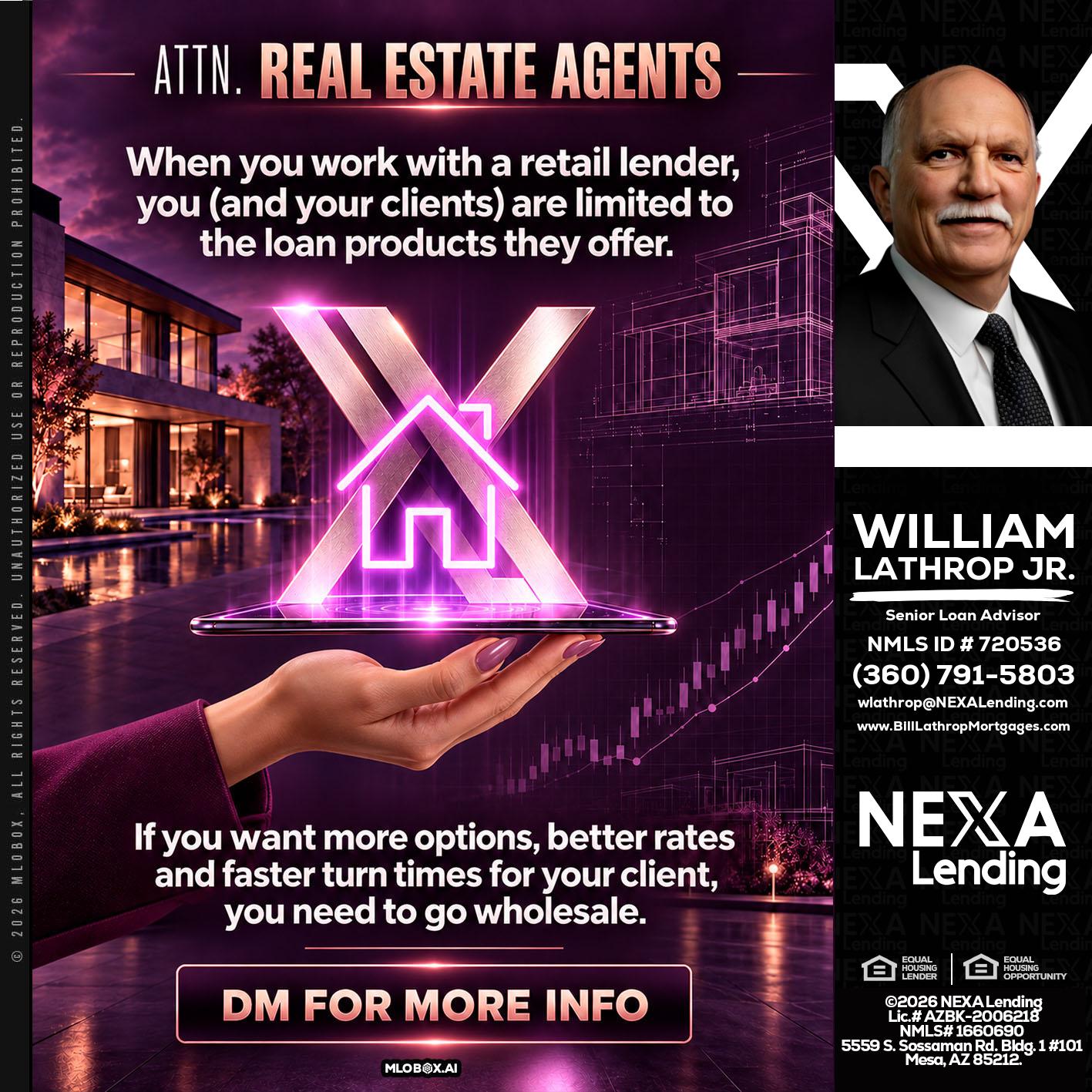 REAL ESTATE AGENTS - Bill Lathrop -Senior Loan Advisor