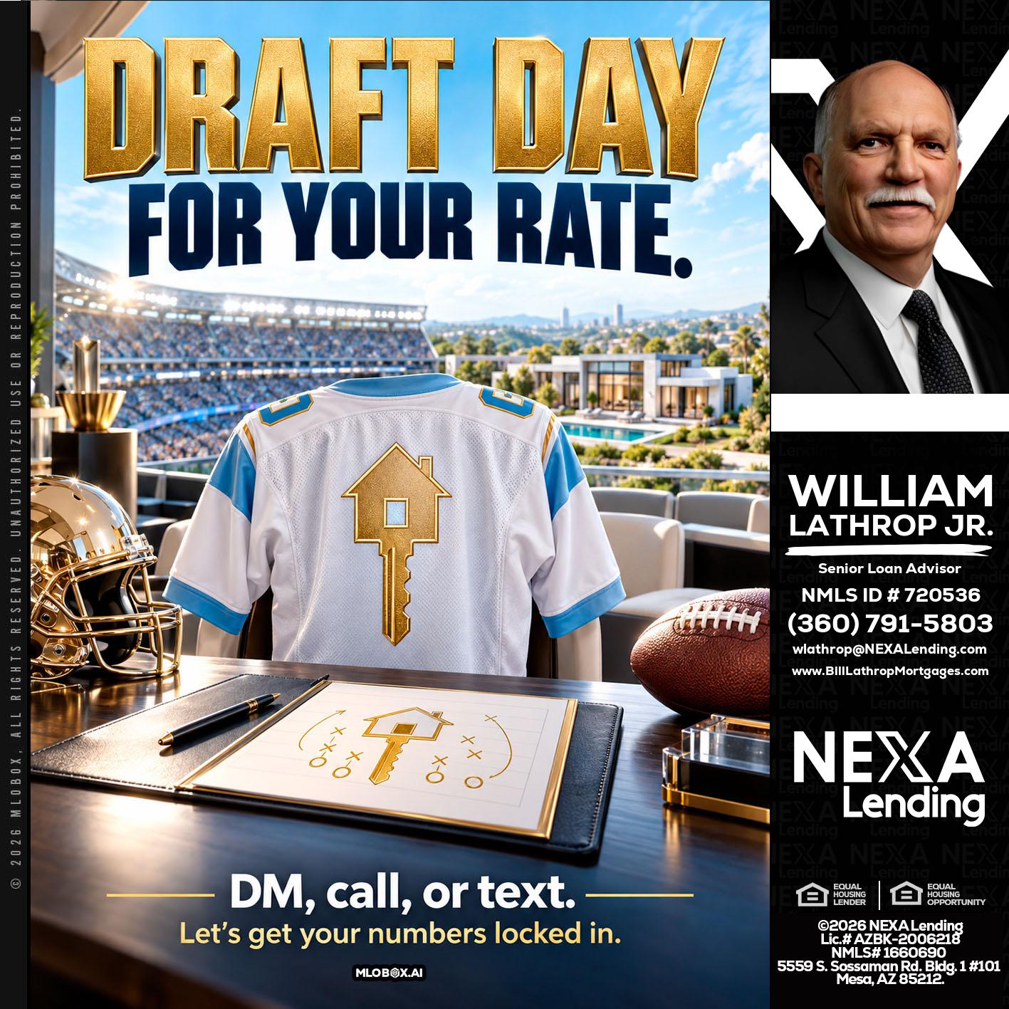 DRAFT DAY - Bill Lathrop -Senior Loan Advisor