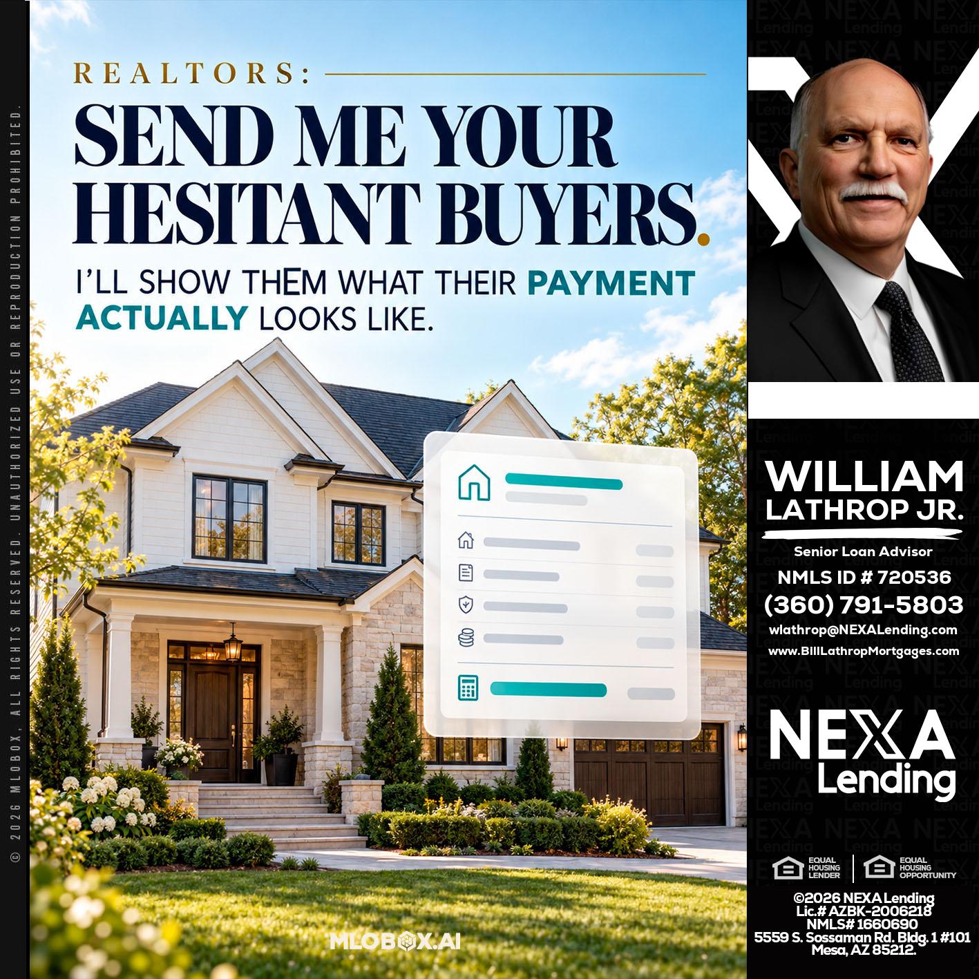 SEND ME YOUR - Bill Lathrop -Senior Loan Advisor