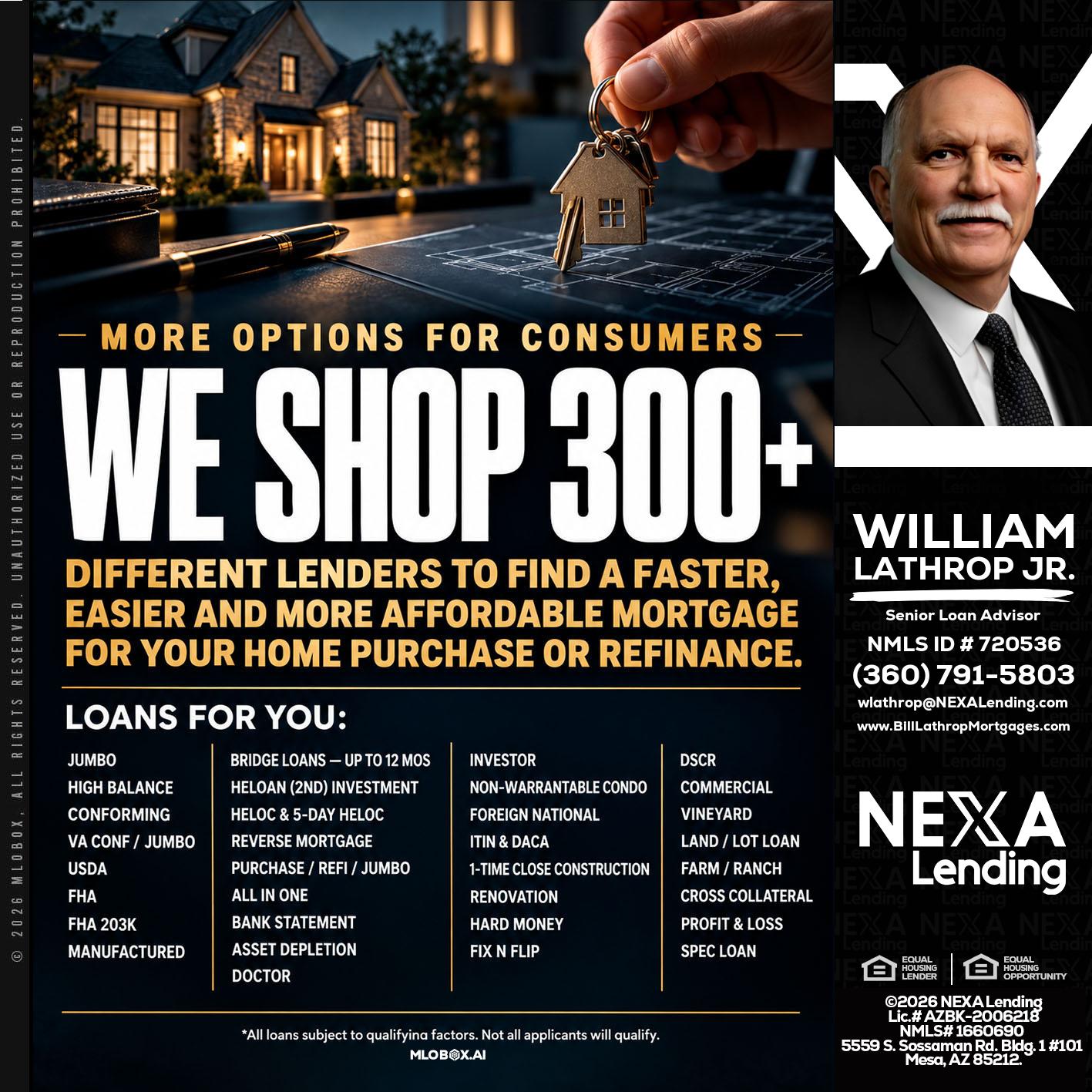 WE SHOP 300+ - Bill Lathrop -Senior Loan Advisor