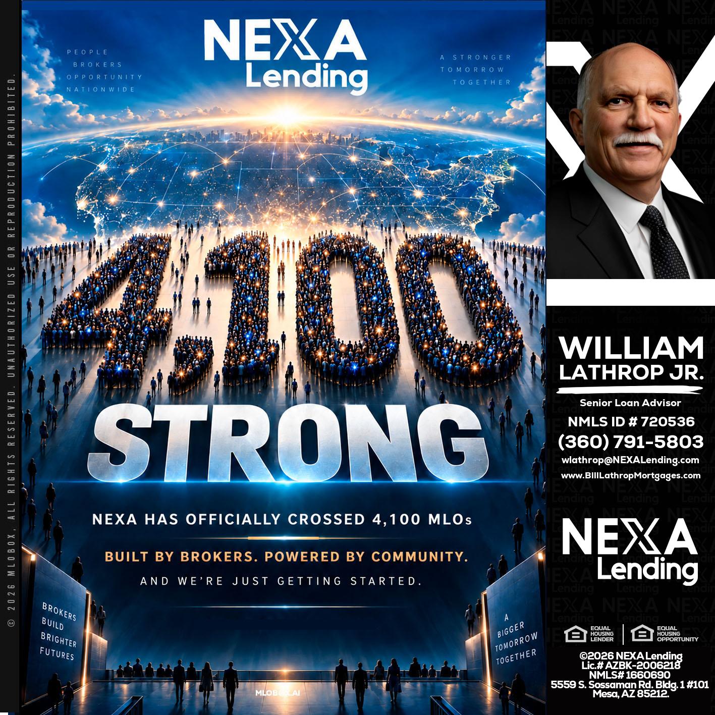 4,100 MLOs - Bill Lathrop -Senior Loan Advisor