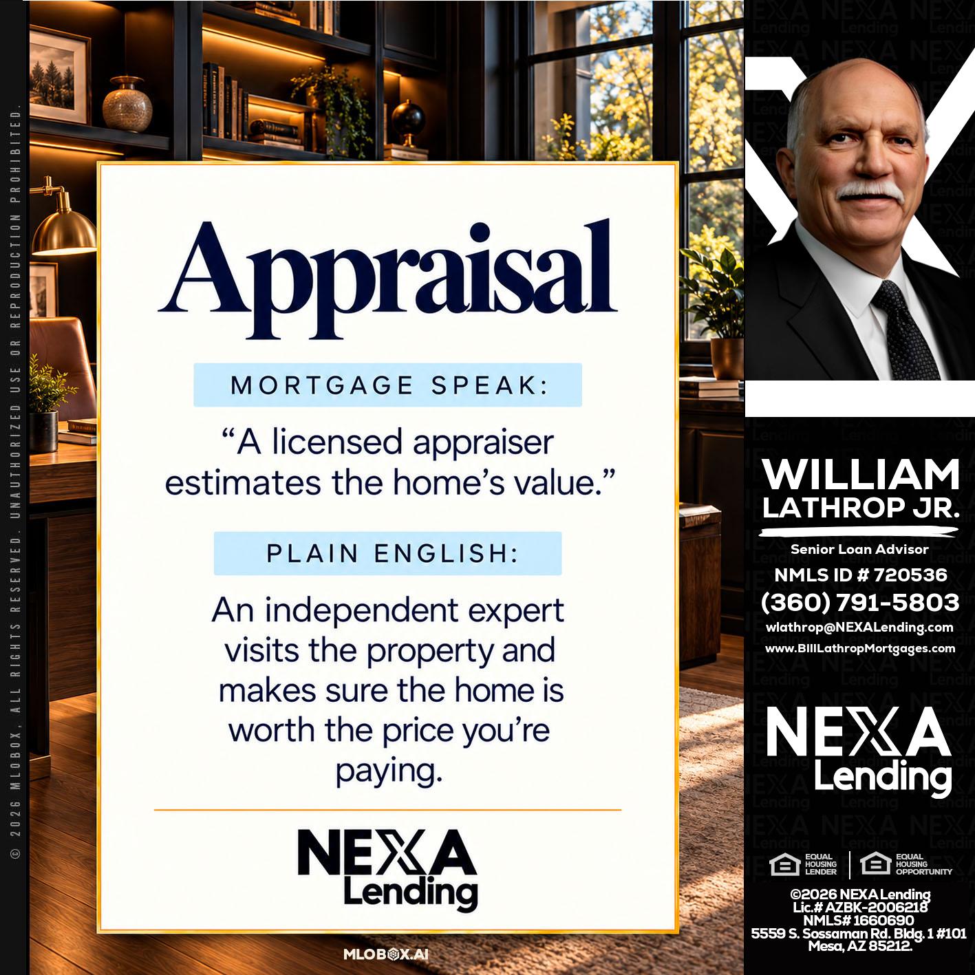 appraisal - Bill Lathrop -Senior Loan Advisor