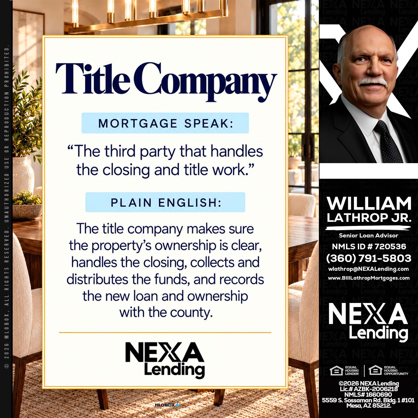 TITLE COMPANY - Bill Lathrop -Senior Loan Advisor