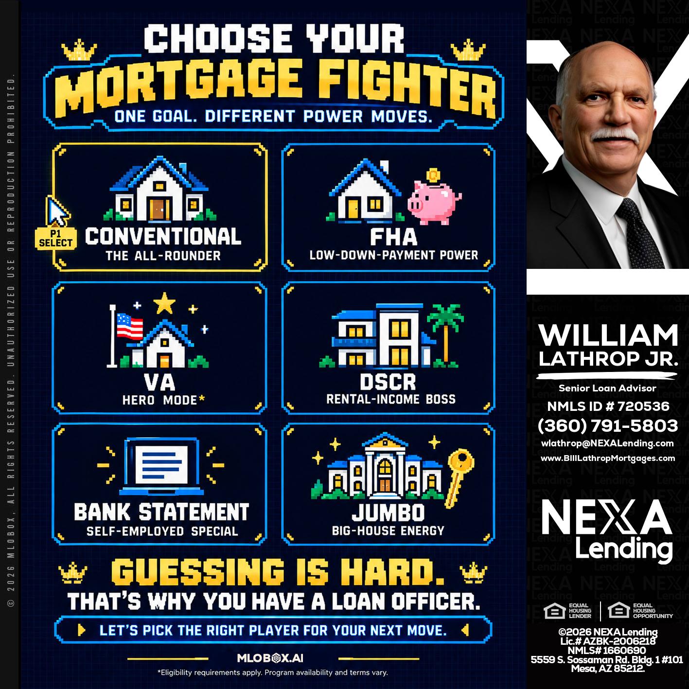 CHOOSE YOUR MORTGAGE - Bill Lathrop -Senior Loan Advisor