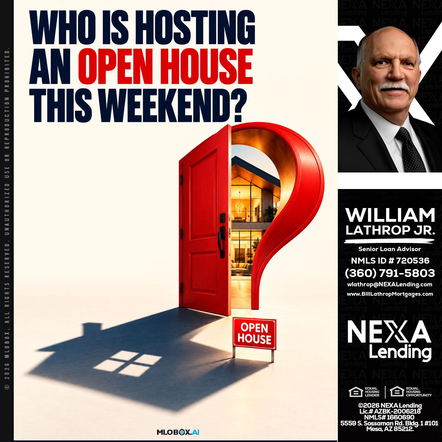 who is hosting - Bill Lathrop -Senior Loan Advisor