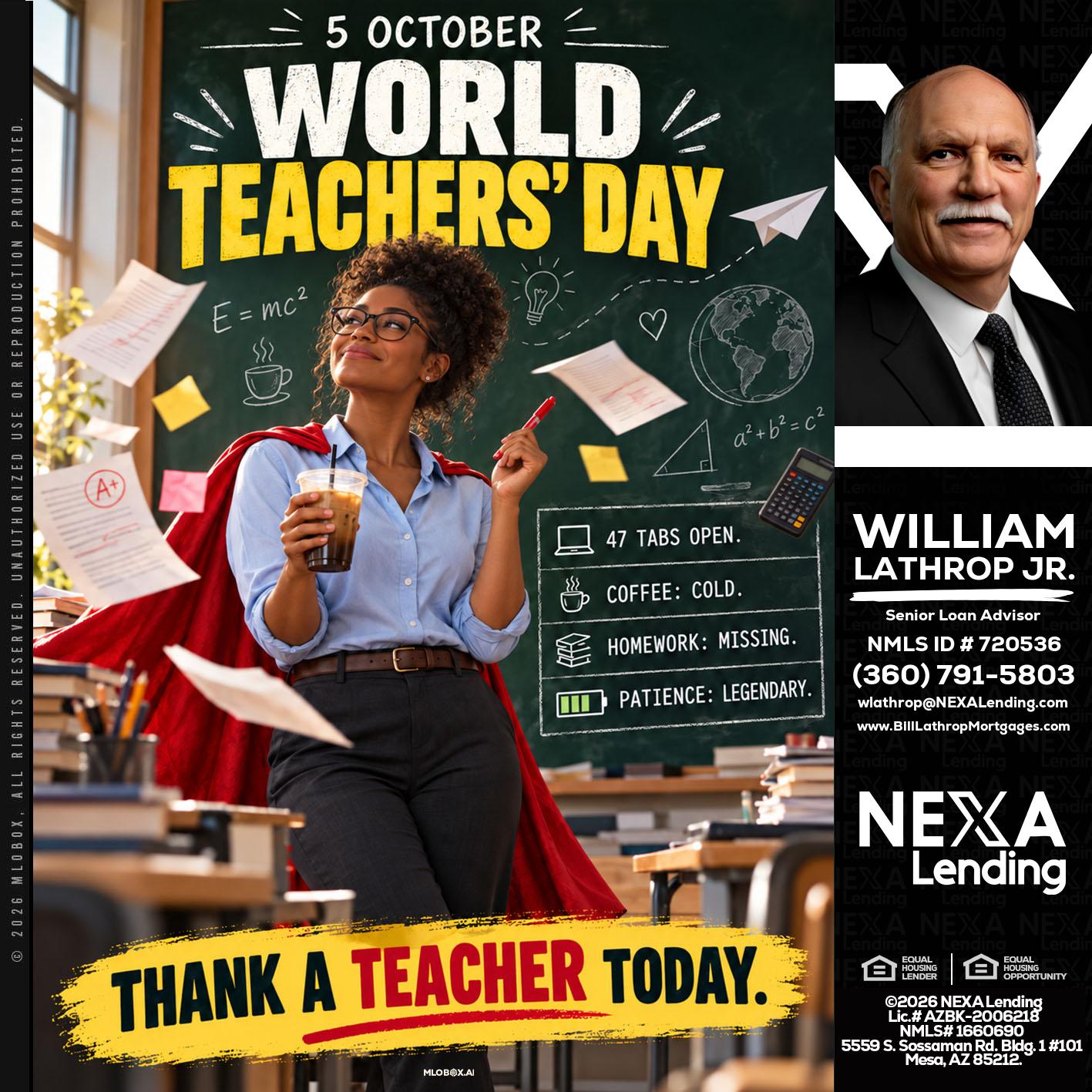 world teacher day - Bill Lathrop -Senior Loan Advisor