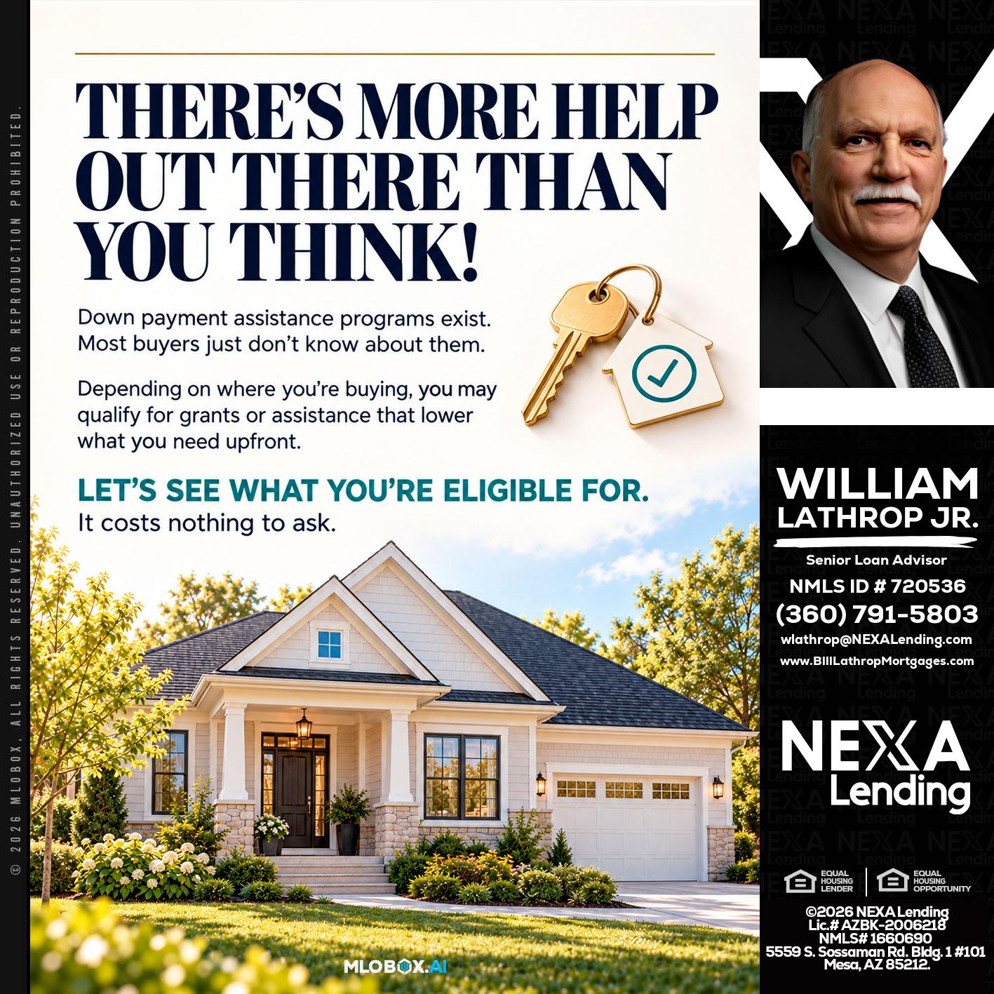 THERES MORE - Bill Lathrop -Senior Loan Advisor